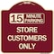Signmission 15 Minutes Parking Store Customers Heavy-Gauge Aluminum Architectural Sign, 18" x 18", BU-1818-24594 A-DES-BU-1818-24594 - alternate 1